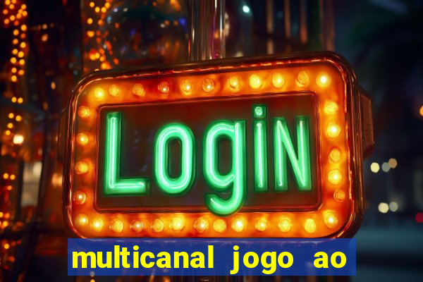 multicanal jogo ao vivo hd